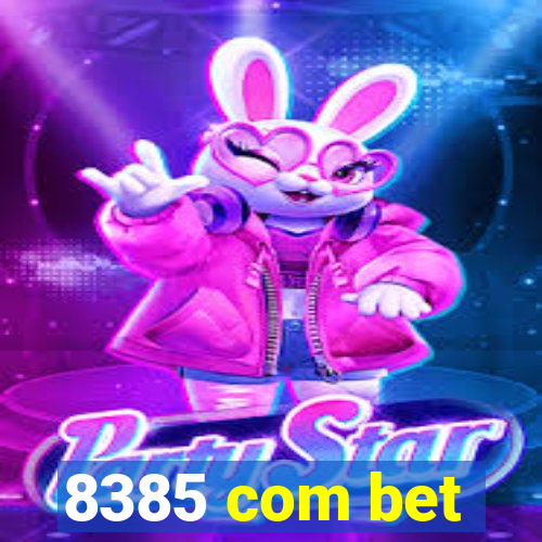 8385 com bet